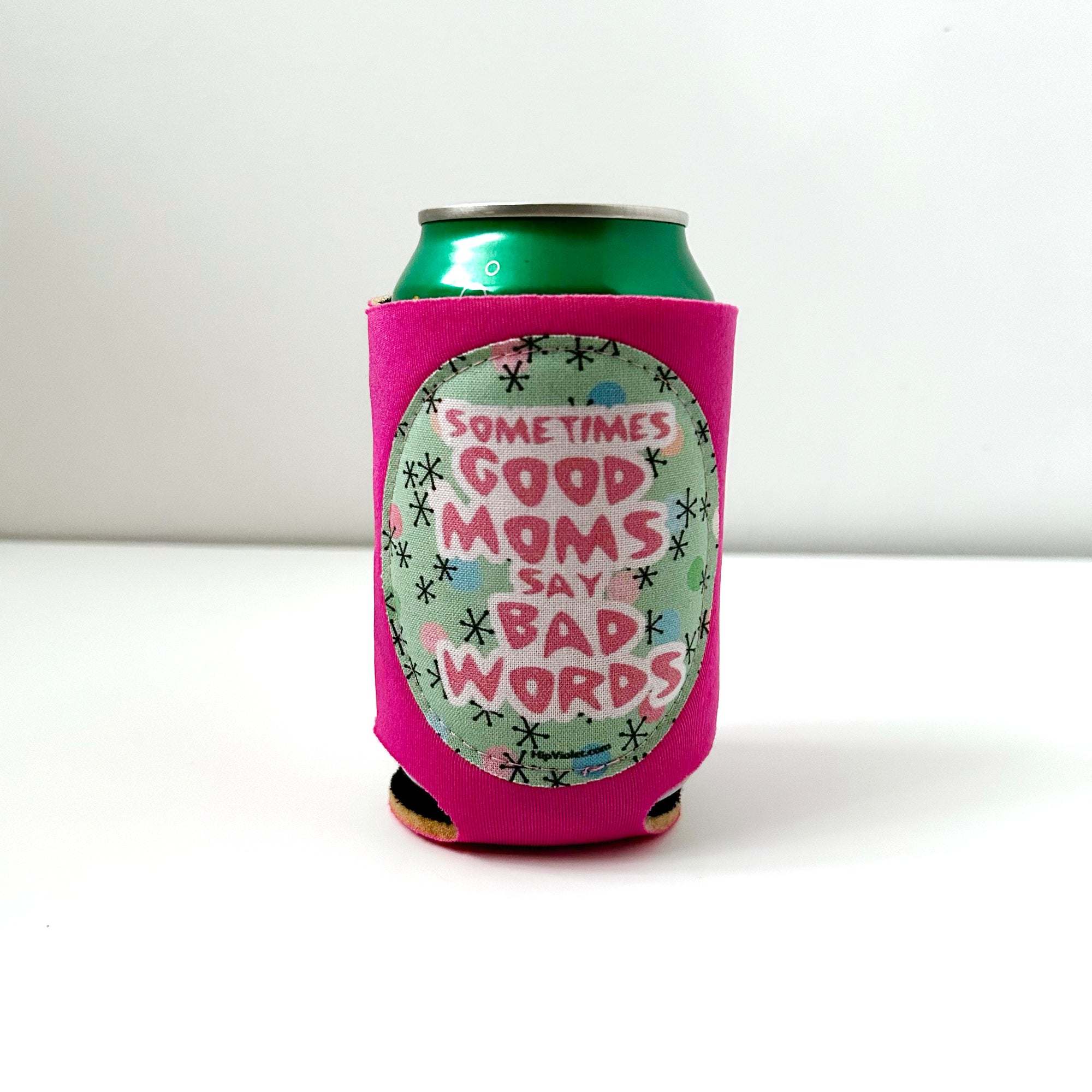 Sometimes Good Moms Say Bad Words Can Cooler - Regular or Slim Size