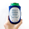 Silly Goose Juice Can Cooler - Regular or Slim Size