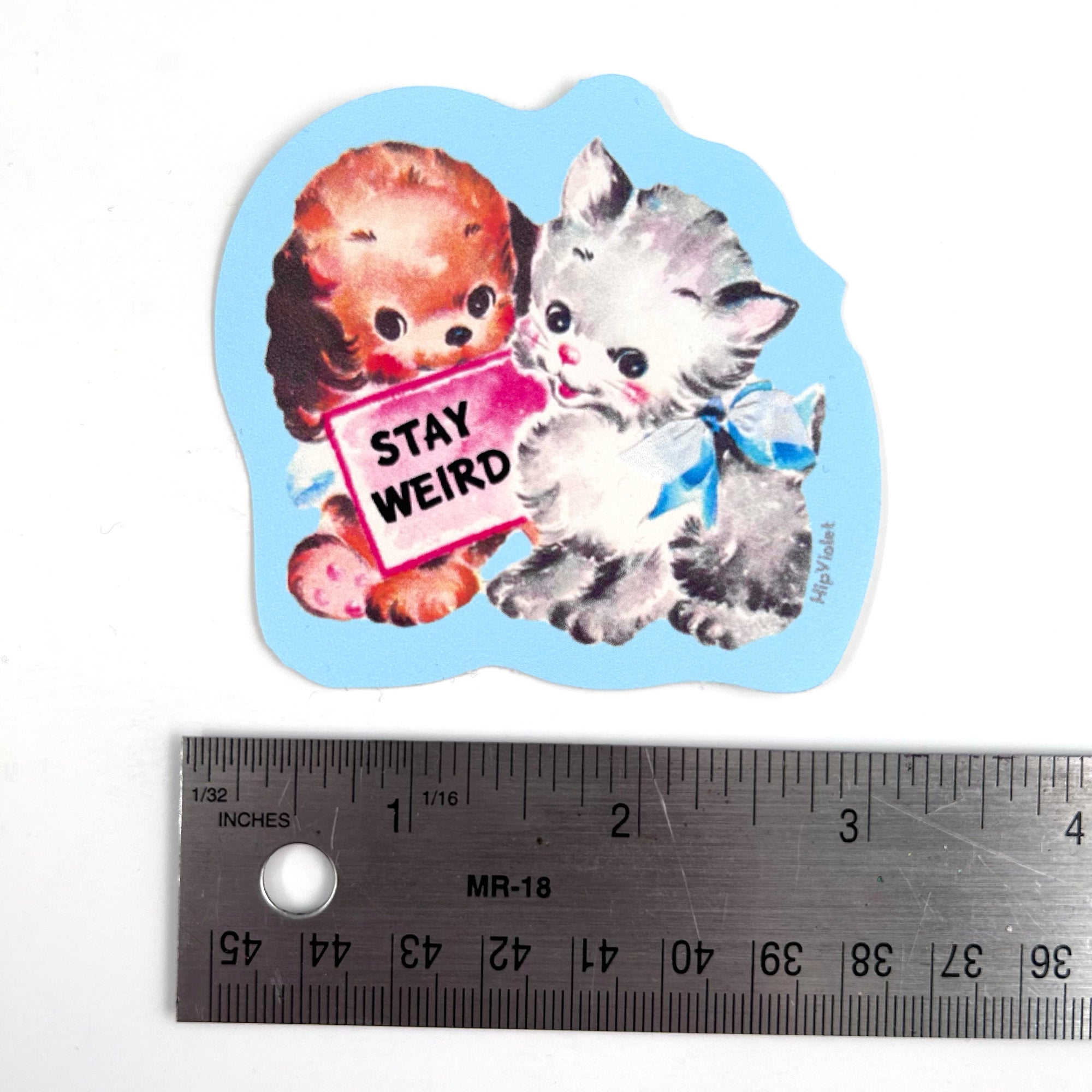 Stay Weird Sticker