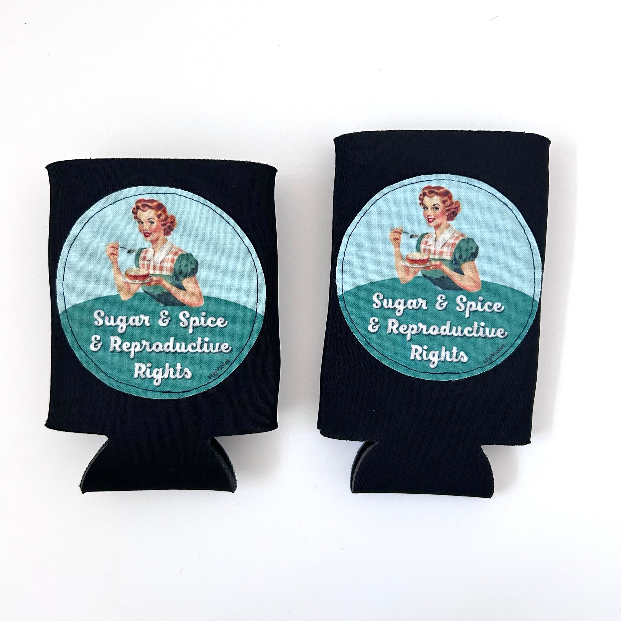Sugar & Spice & Reproductive Rights Can Cooler