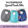 Waterproof Special Needs Bib - 45+ Fabric Choices