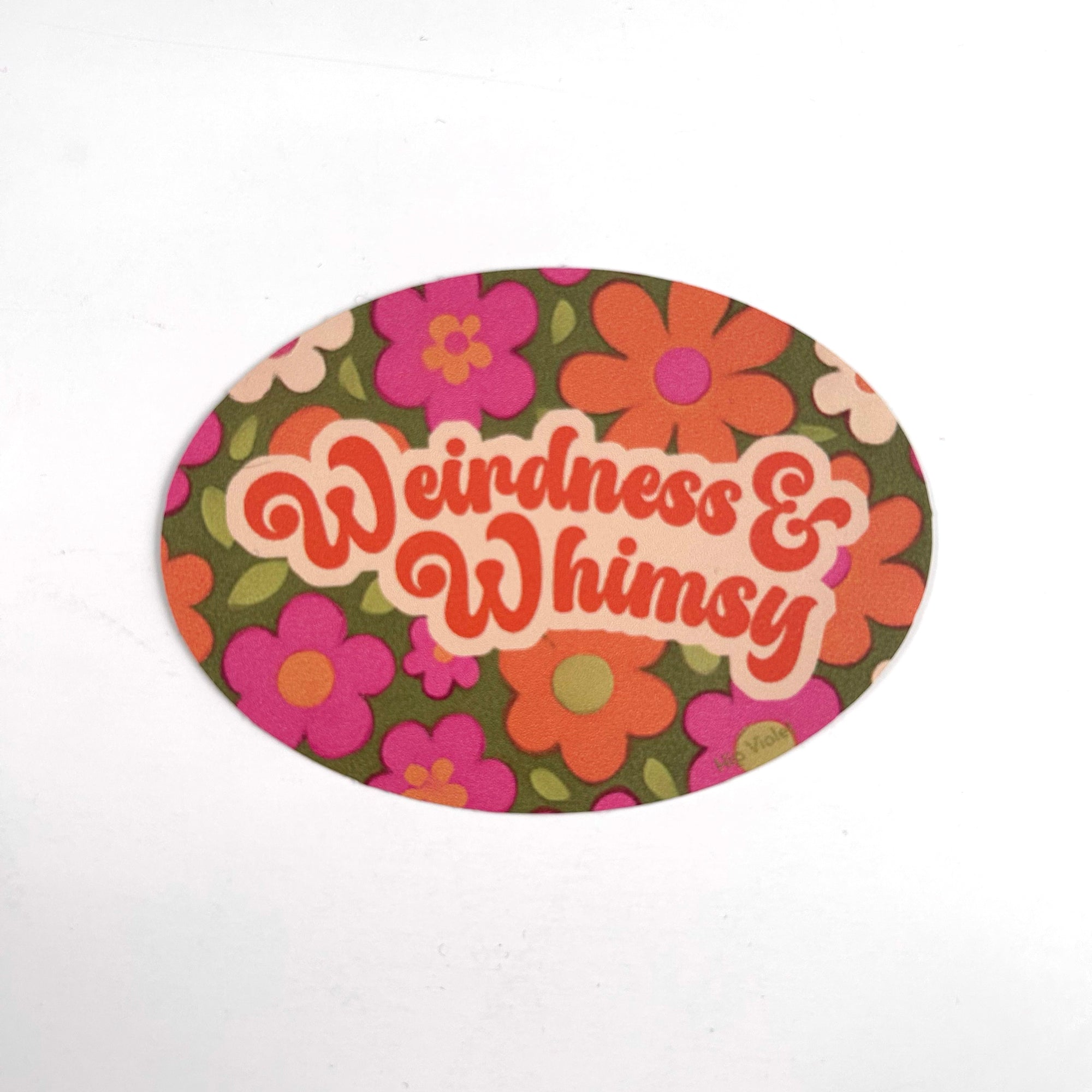 Weirdness & Whimsy Sticker