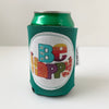 Be Happy Can Cooler